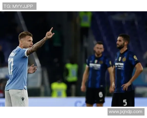 拉齐奥与国米精彩对决全场录像回放及精彩瞬间分析